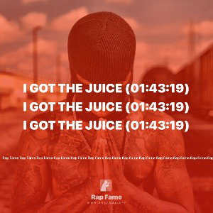 I got the Juice (01:43:19)