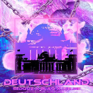 SEDQUZ, BLAQ, reLine - DEUTSCHLAND