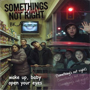 Somethings not right!