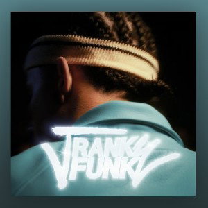 TRANKY FUNKY 