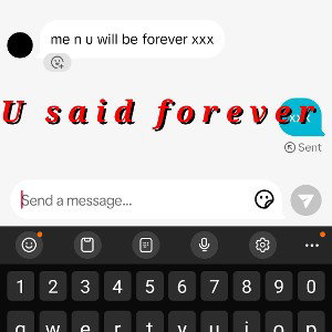 you said forever