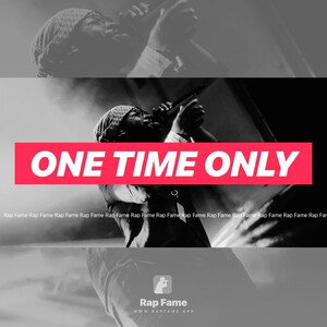 one time only