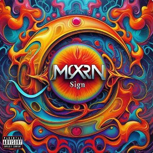 Mxrn - Sign! (Official Audio)