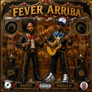 FEVER Arriba 💂🏾‍♂️ Ft DM3LLO