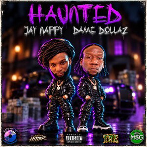 Haunted Ft Dame Dollaz 👻
