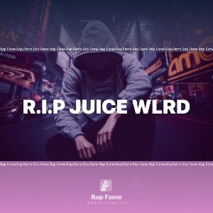 R.I.P Juice WLRD 
