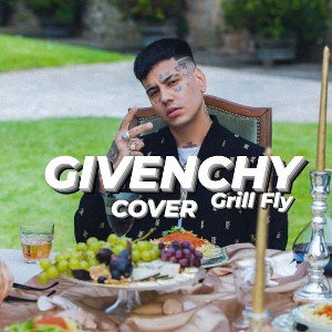 Givenchy (Duki) COVER - Grill Fly 