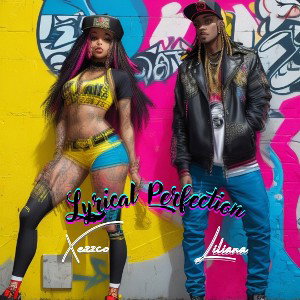 Lyrical Perfection ft La Liliana