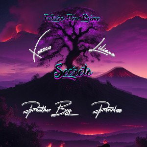 Secreto feat Liliana, Pericless, Panther Boy.