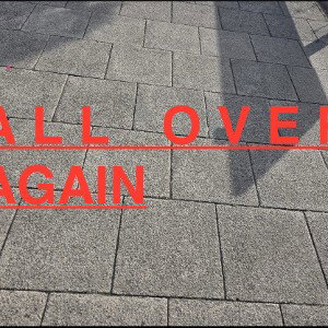 ALL OVER AGAIN 