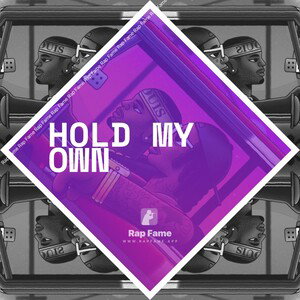 Hold My Own
