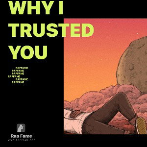Why I Trusted You