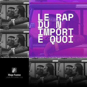 le rap du n importe quoi