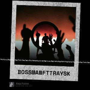 BossManFtTraySk