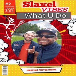 What U Do feat. Slaxel 