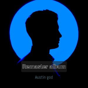 Austin god - Forgiveness (Remaster) ft the relatives, Thunder Herney, Kalolin Johnson 