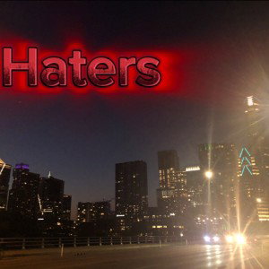 Haters