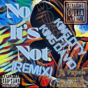no it’s not (remix ) king city ft king David 👑