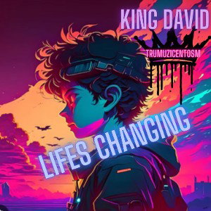 lifeschanging  king David 👑 