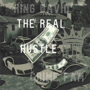 the real hustle   king David 👑