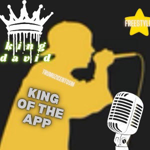 king of the app 👑.   king David 