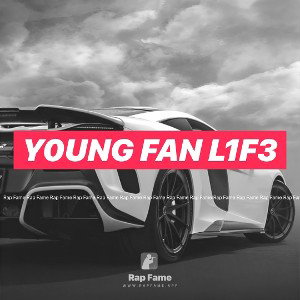 Y0ung FAN L1F3