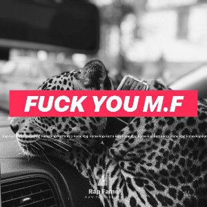 FUCK YOU M.F