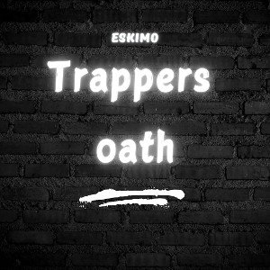 Trappers Oath