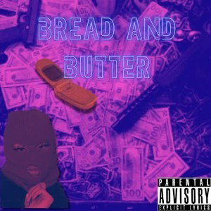 Trapboy P - Bread and butter 