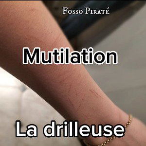 La drilleuse - Mutilation🦓