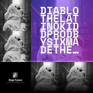 diablothelatinokiddprodbysixmadethebeat