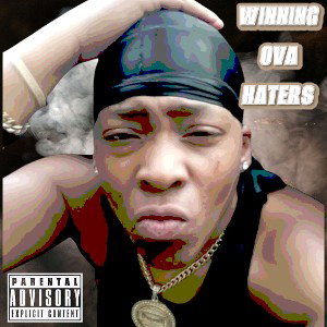 WINNING OVA HATERS