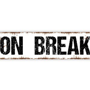 No Breaks