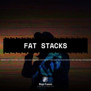 fat stacks