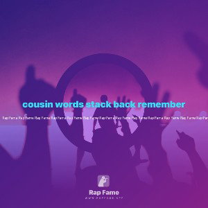 cousin words stack back remember