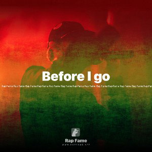 Before I go