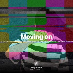 Moving on