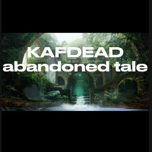 ЗС (Kafdead-abandoned tale)