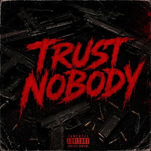 Trust Nobody 