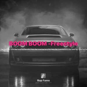 BOOM BOOM -Freestyle