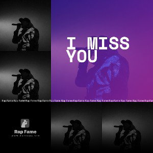 I miss you