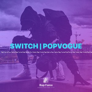SWITCH | POPVOGUE