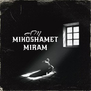 Mikoshamet Miram