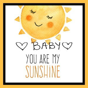 👶  Ur My Sunshine 