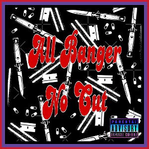 All Banger No Cut