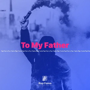 To My Father