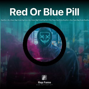 Red Or Blue Pill