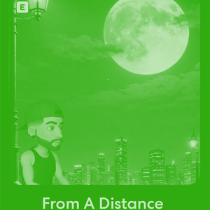 From A Distance  (Off da Lean)