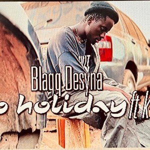 No Holiday Blaqq desyna ft ksy prod_Izjoebeatz