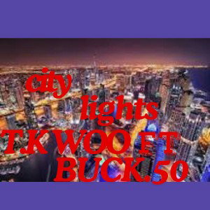 City lights ft Buck50